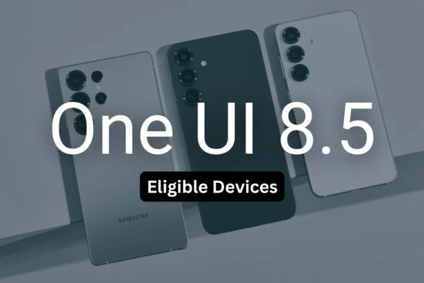 One UI 8.5 eligible devices